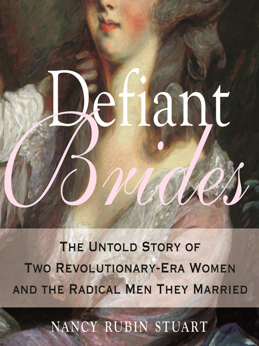 Title details for Defiant Brides by Nancy Rubin Stuart - Available